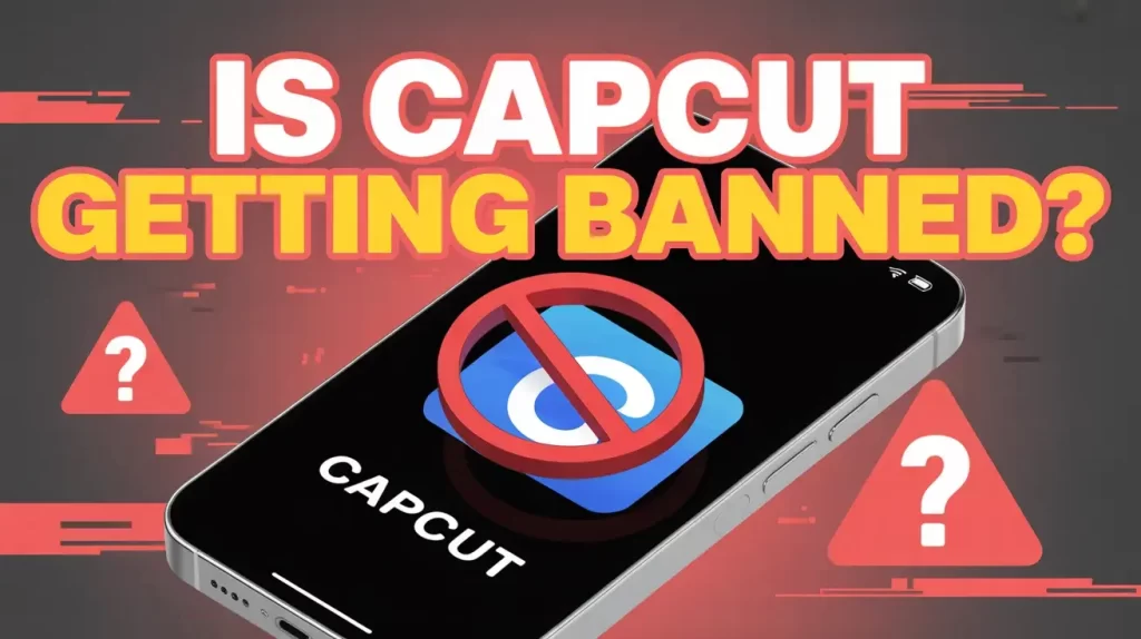 when is capcut getting banned